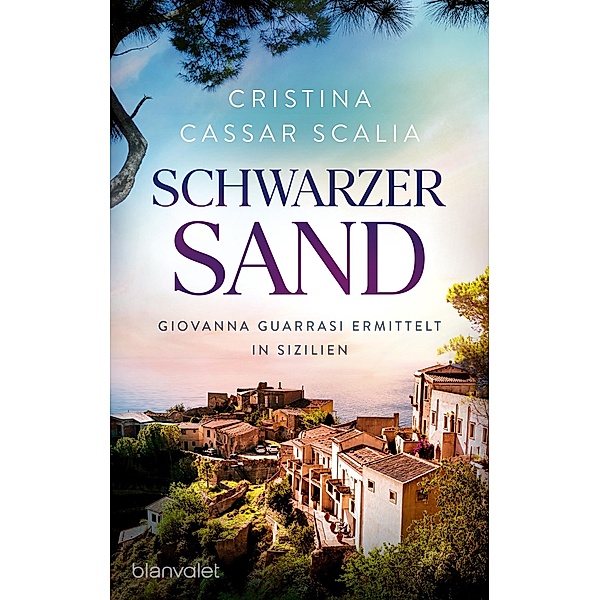 Schwarzer Sand / Giovanna Guarrasi Bd.1, Cristina Cassar Scalia