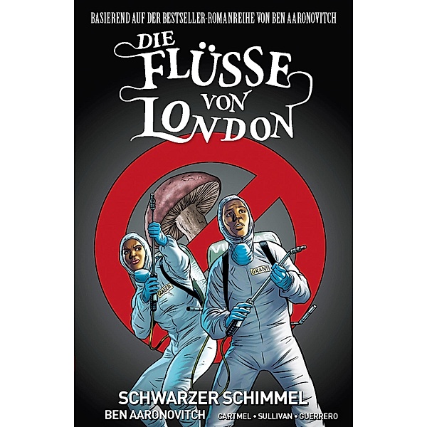 Schwarzer Schimmel / Die Flüsse von London - Graphic Novel Bd.3, Ben Aaronovitch, Andrew Cartmel