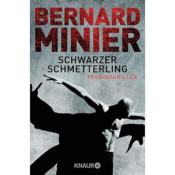 Schwarzer Schmetterling / Commandant Martin Servaz Bd.1, Bernard Minier