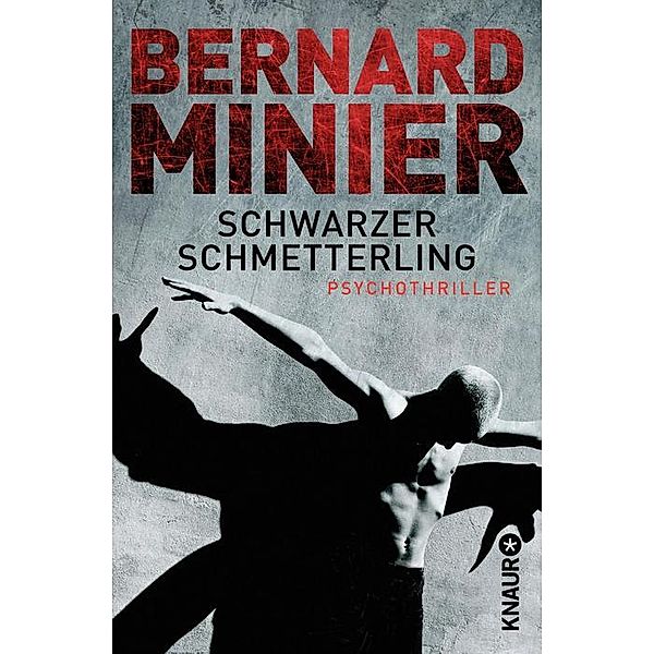 Schwarzer Schmetterling / Commandant Martin Servaz Bd.1, Bernard Minier