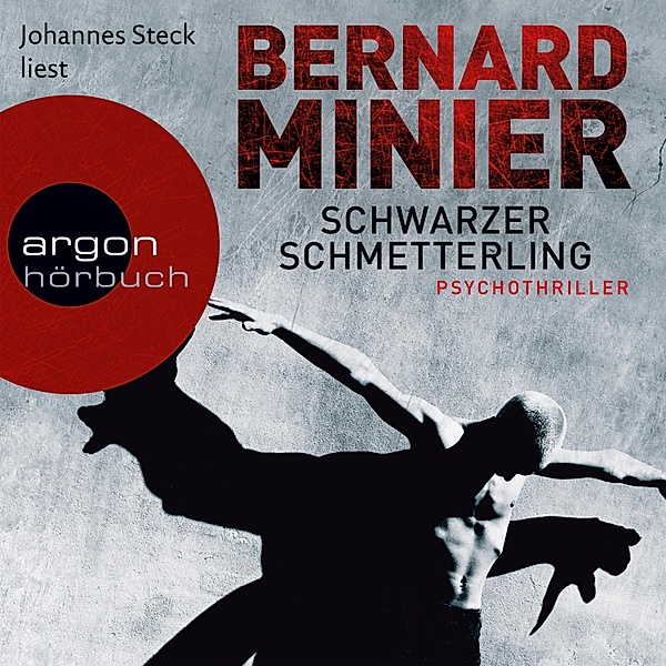 Schwarzer Schmetterling (Gekürzte Fassung), Bernard Minier