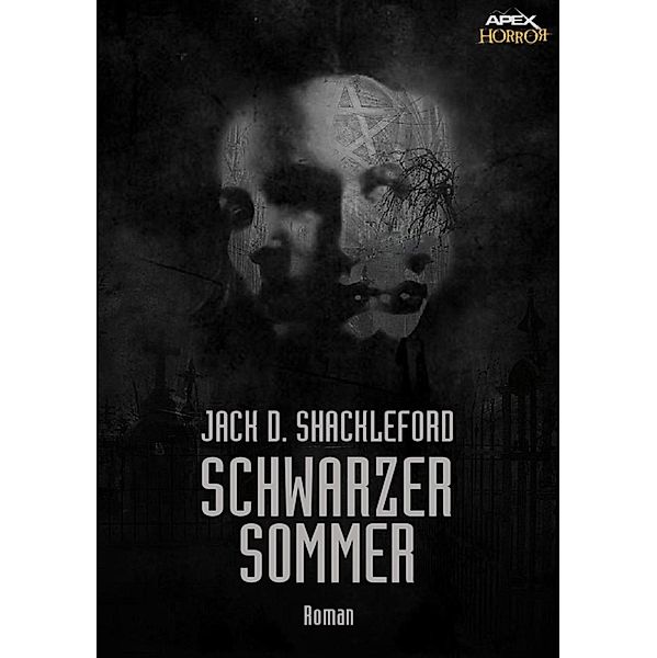 SCHWARZER SOMMER, Jack D. Shackleford