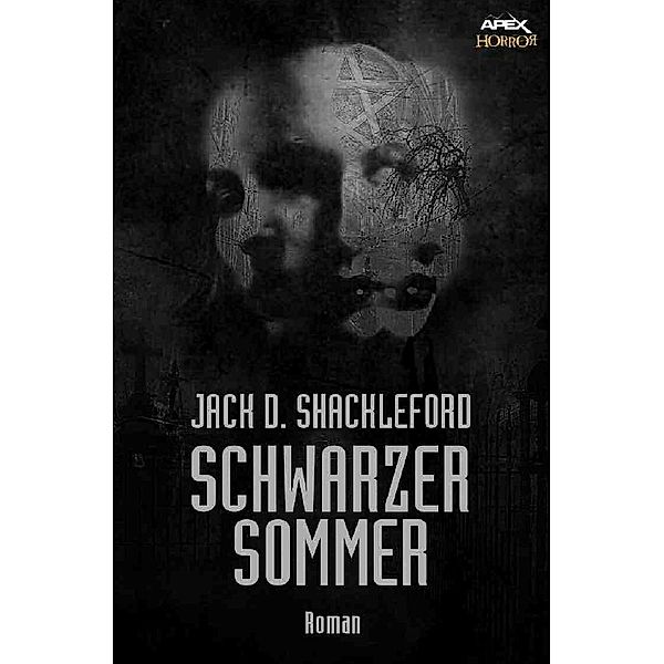 SCHWARZER SOMMER, Jack D. Shackleford