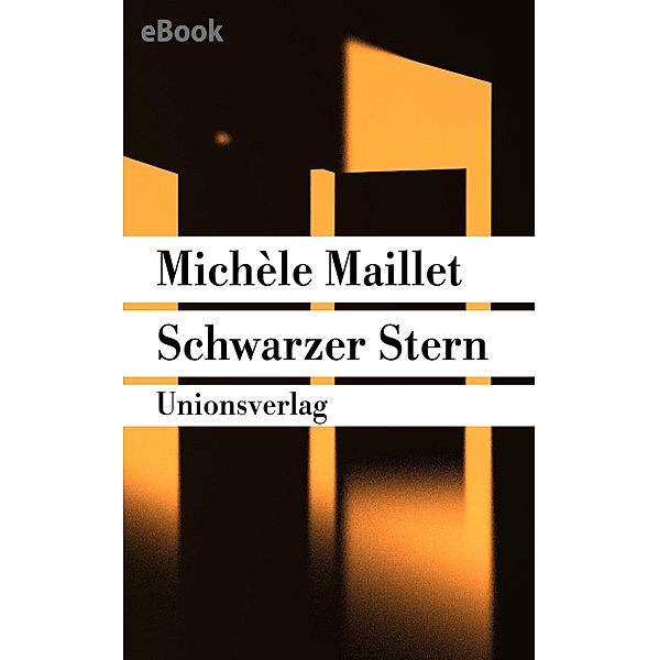 Schwarzer Stern, Michèle Maillet