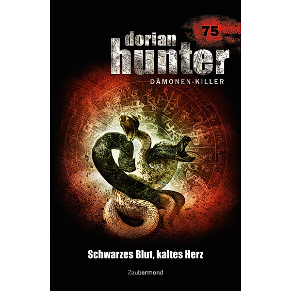 Schwarzes Blut, kaltes Herz / Dorian Hunter Bd.75, Susanne Wilhelm, Uwe Voehl, Catalina Corvo, Simon Borner