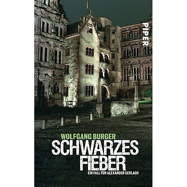 Schwarzes Fieber / Kripochef Alexander Gerlach Bd.4, Wolfgang Burger
