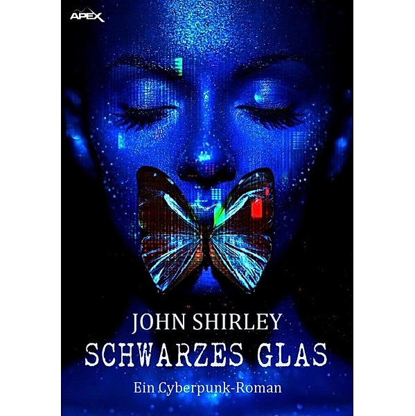 SCHWARZES GLAS, John Shirley