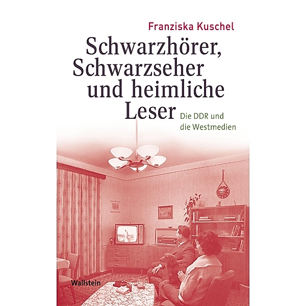 Schwarzhörer, Schwarzseher und heimliche Leser, Franziska Kuschel