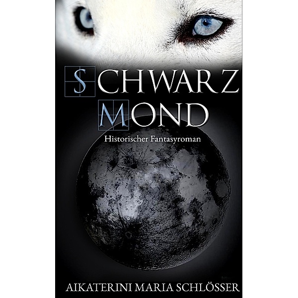 Schwarzmond, Aikaterini Maria Schlösser