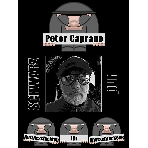 SCHWARZpur, Peter Caprano