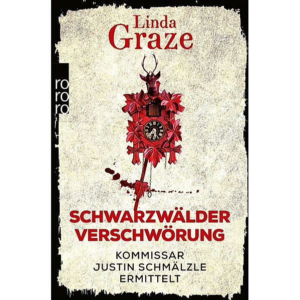 Schwarzwälder Verschwörung / Schwarzwald-Krimi Bd.3, Linda Graze