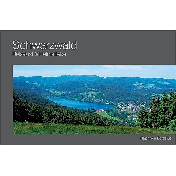 Schwarzwald, Ralph von Bordelius