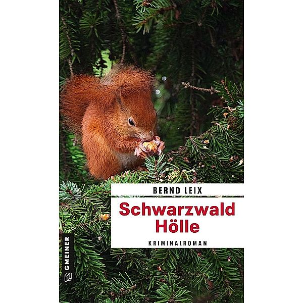 Schwarzwald Hölle, Bernd Leix