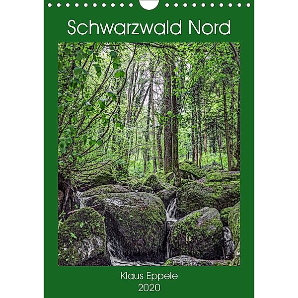 Schwarzwald Nord (Wandkalender 2020 DIN A4 hoch), Klaus Eppele