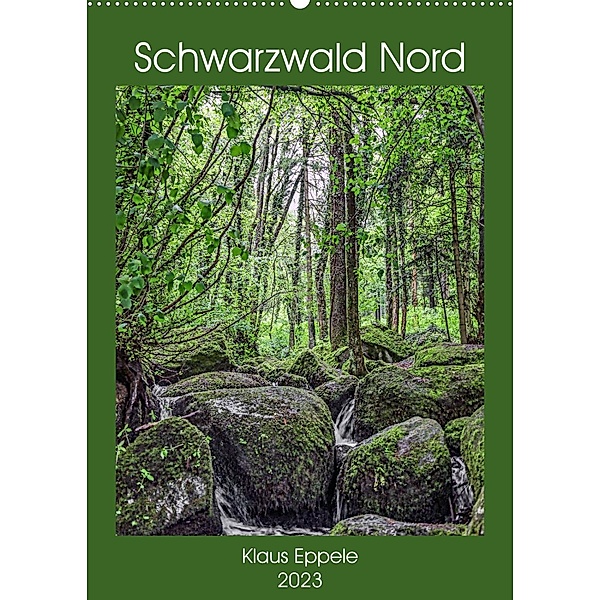 Schwarzwald Nord (Wandkalender 2023 DIN A2 hoch), Klaus Eppele