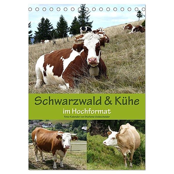 Schwarzwald und Kühe im Hochformat (Tischkalender 2024 DIN A5 hoch), CALVENDO Monatskalender, Biothemen, Stefanie Goldscheider