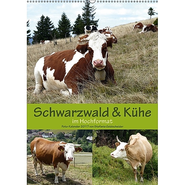 Schwarzwald und Kühe im Hochformat (Wandkalender 2018 DIN A2 hoch), Stefanie Goldscheider