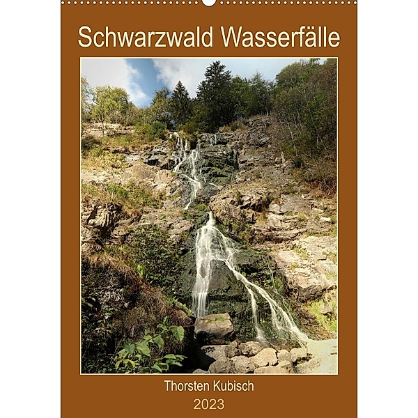Schwarzwald Wasserfälle (Wandkalender 2023 DIN A2 hoch), Thorsten Kubisch