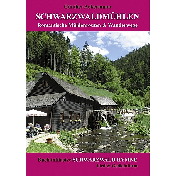 Schwarzwaldmühlen, Günther Ackermann