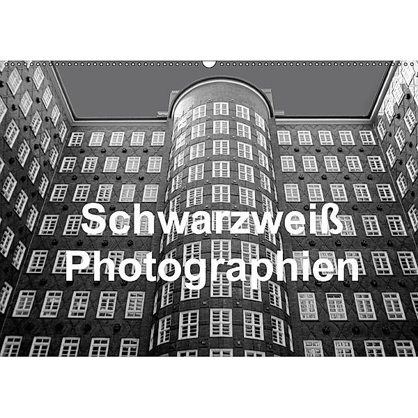Schwarzweiß Photographien (Wandkalender 2017 DIN A2 quer), Eckhard K.Schulz