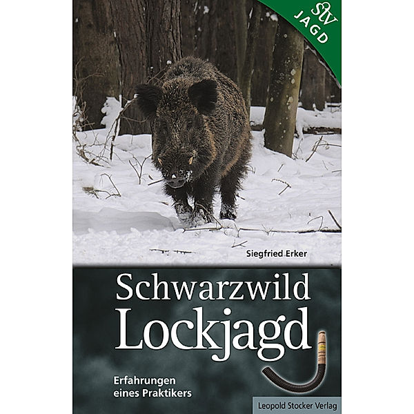 Schwarzwild Lockjagd, Siegfried Erker