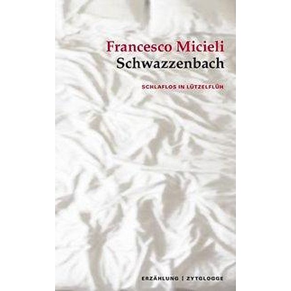 Schwazzenbach, Francesco Micieli