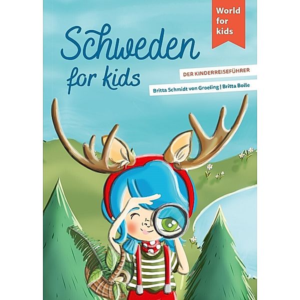 Schweden for kids, Britta Schmidt von Groeling