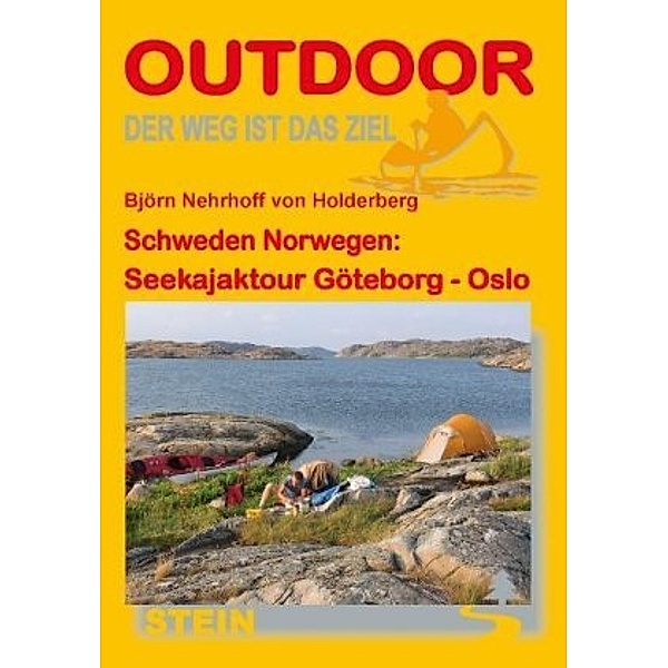 Schweden Norwegen: Seekajaktour Göteborg-Oslo, Björn Nehrhoff von Holderberg
