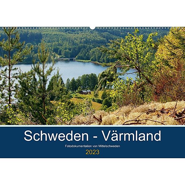 Schweden - Värmland (Wandkalender 2023 DIN A2 quer), Patrick Freiberg