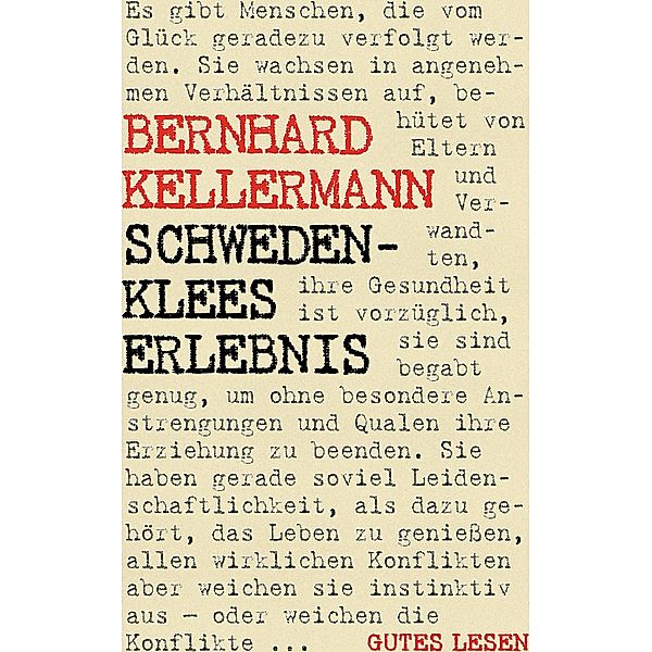 Schwedenklees Erlebnis, Bernhard Kellermann