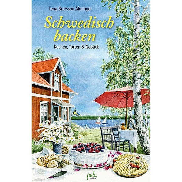 Schwedisch backen, Lena Brorsson Alminger