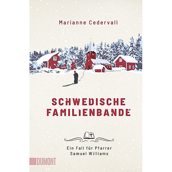 Schwedische Familienbande / Ein Pfarrer-Samuel-Williams-Krimi Bd.1, Marianne Cedervall