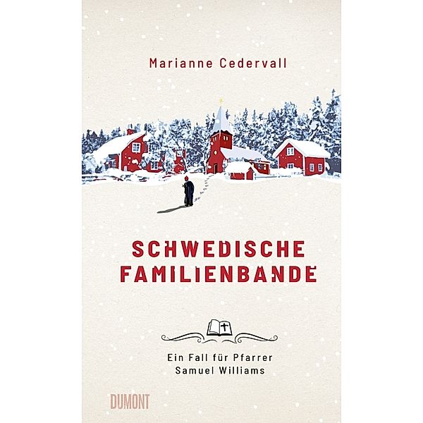 Schwedische Familienbande / Pfarrer Samuel Williams Bd.1, Marianne Cedervall