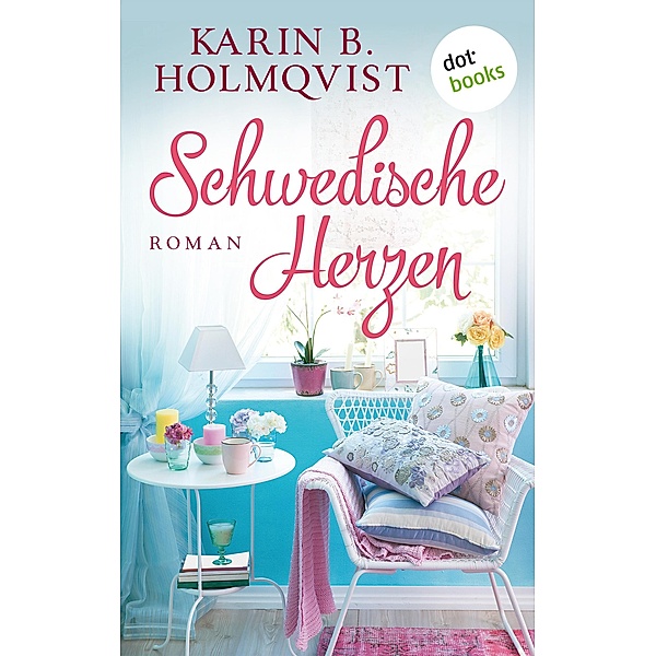 Schwedische Herzen, Karin B. Holmqvist