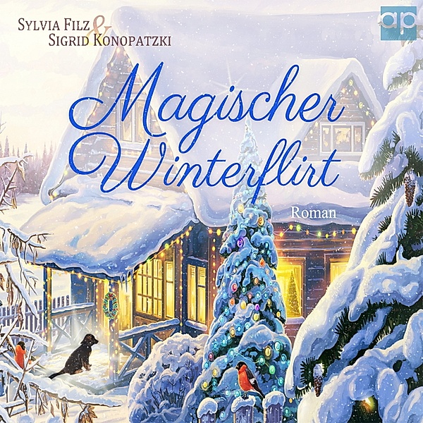 Schwedische Träume - 1 - Magischer Winterflirt, Sylvia Filz, Sigrid Konopatzki