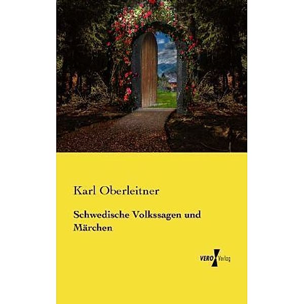 Schwedische Volkssagen und Märchen, Karl Oberleitner