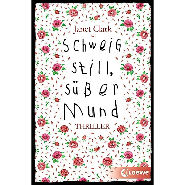 Schweig still, süßer Mund, Janet Clark