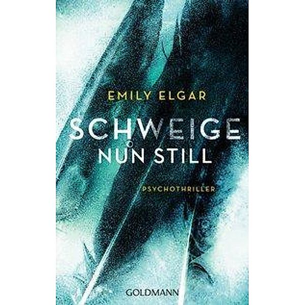 Schweige nun still, Emily Elgar