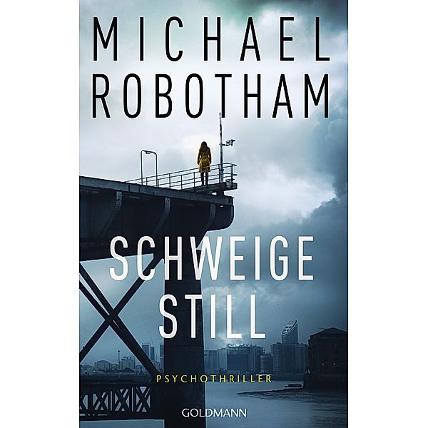 Schweige still / Cyrus Haven Bd.1, Michael Robotham