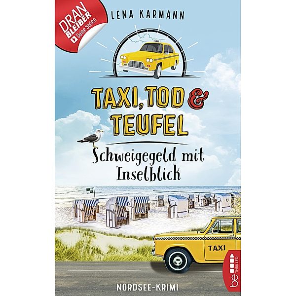 Schweigegeld mit Inselblick / Taxi, Tod und Teufel Bd.2, Lena Karmann