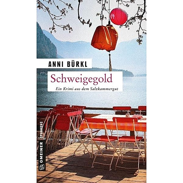 Schweigegold / Berenike Roither Bd.5, Anni Bürkl