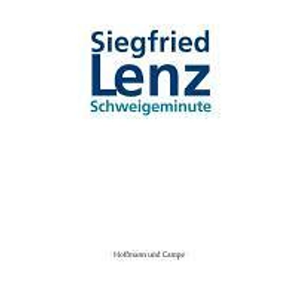 Schweigeminute, Siegfried Lenz