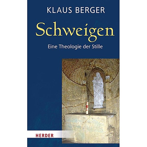 Schweigen, Klaus Berger
