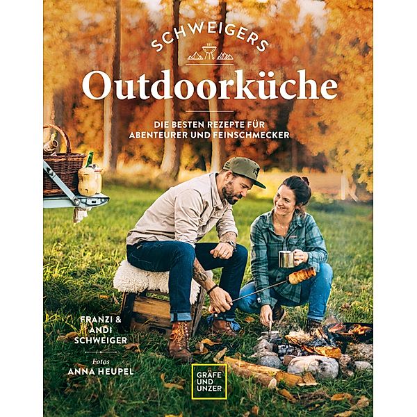 Schweigers Outdoorküche, Andi Schweiger, Franzi Schweiger