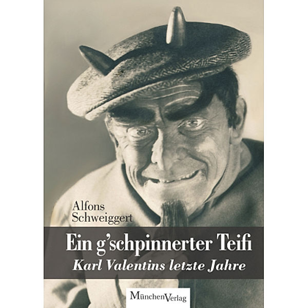 Schweiggert, A: Ein g'schpinnerter Teifi, Alfons Schweiggert