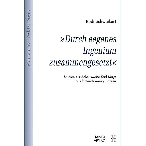 Schweikert, R: Durch eegenes Ingenium zusammengesetzt, Rudi Schweikert