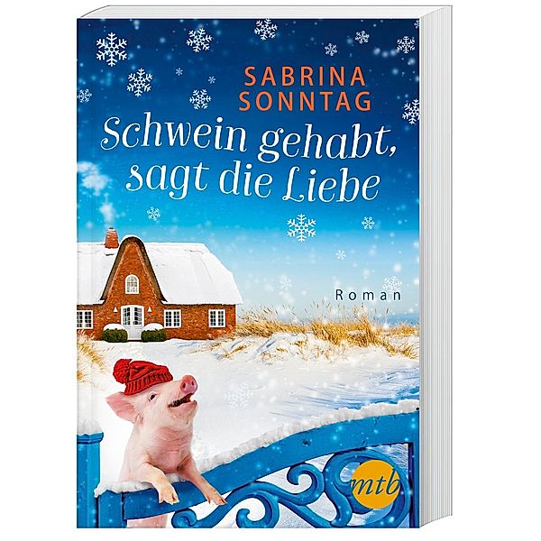 Schwein gehabt, sagt die Liebe, Sabrina Sonntag