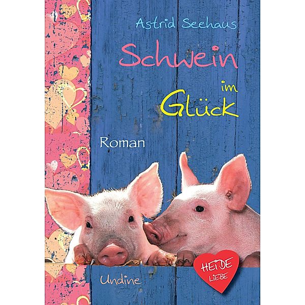 Schwein im Glück, Astrid Seehaus