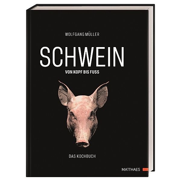 SCHWEIN: von Kopf bis Fuß, Wolfgang Müller