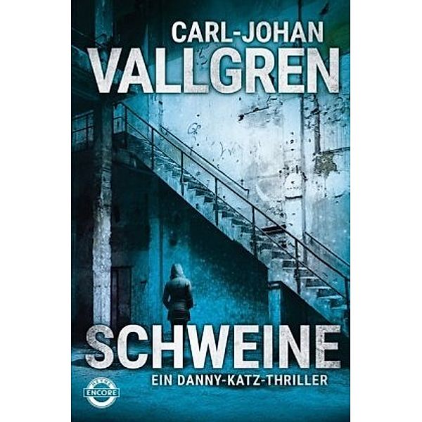 Schweine / Danny Katz Bd.2, Carl-Johan Vallgren